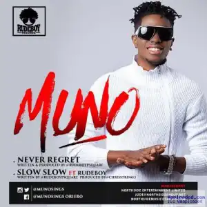 Muno - Slow Slow ft. Paul Okoye (P-Square)